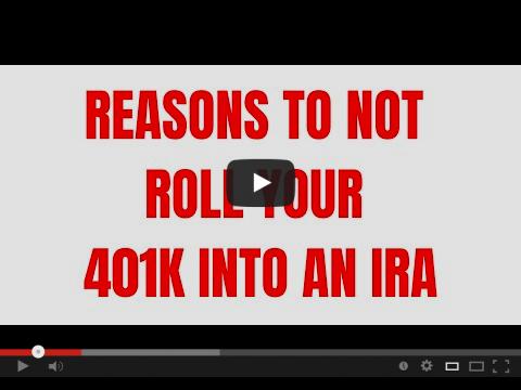 Reasons to NOT Roll your 401k into an IRA